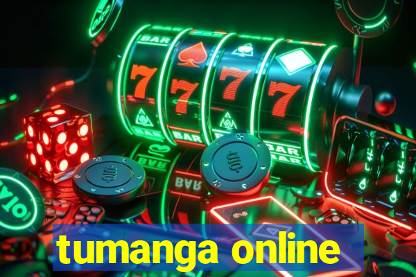 tumanga online